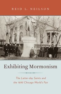 bokomslag Exhibiting Mormonism
