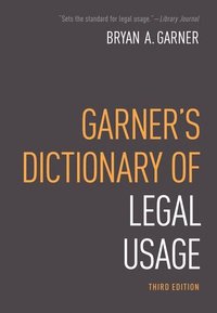 bokomslag Garner's Dictionary of Legal Usage