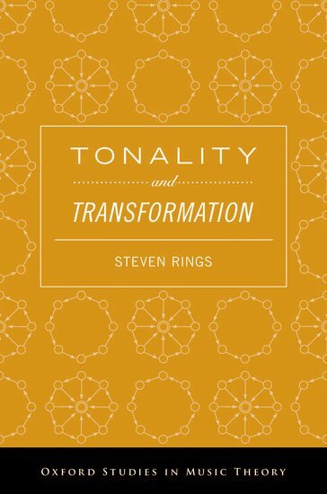 Steven Rings - Tonality and Transformation, Inbunden