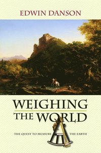 bokomslag Weighing the World