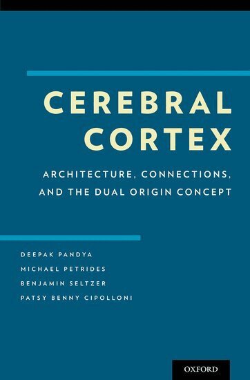 Deepak Pandya, Benjamin Seltzer, Michael Petrides, Patsy Benny Cipolloni - Cerebral Cortex, Inbunden