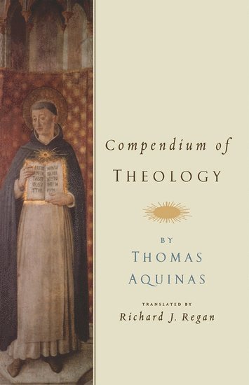 bokomslag Compendium of Theology By Thomas Aquinas