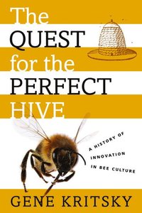 bokomslag The Quest for the Perfect Hive