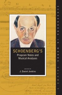 bokomslag Schoenberg's Program Notes and Musical Analyses