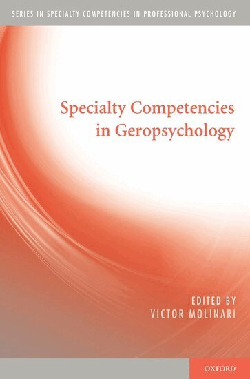 Victor Molinari - Specialty Competencies in Geropsychology, Häftad