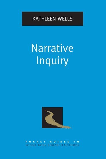 Kathleen Wells - Narrative Inquiry, Häftad