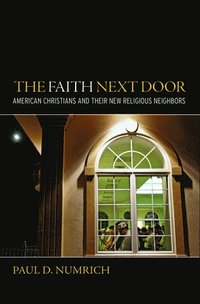 bokomslag The Faith Next Door