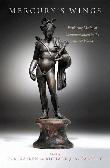 Richard J. A. Talbert, Fred S. Naiden - Mercury's Wings, Inbunden