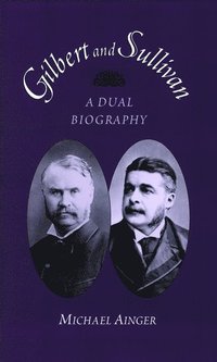 bokomslag Gilbert and Sullivan