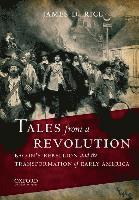 bokomslag Tales from a Revolution: Bacon's Rebellion and the Transformation of Early America