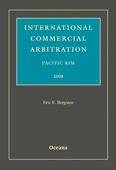 bokomslag International Commercial Arbitration Pacific Rim 2008