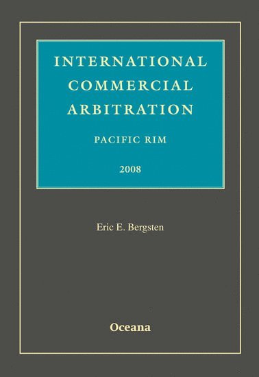 bokomslag International Commercial Arbitration Pacific Rim 2008