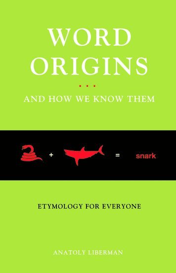 Word Origins...And How We Know Them 1