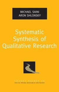 bokomslag Systematic Synthesis of Qualitative Research