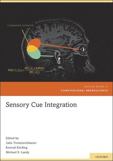 Julia Trommershauser, Konrad Kording, Michael S. Landy - Sensory Cue Integration, Inbunden