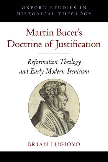 Martin Bucer's Doctrine of Justification 1