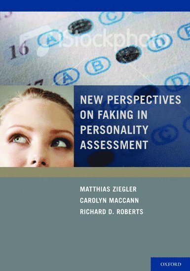 New Perspectives on Faking in Personality Assessments 1