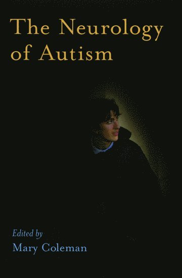 bokomslag The Neurology of Autism