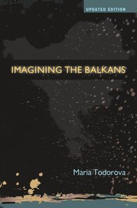 bokomslag Imagining the Balkans
