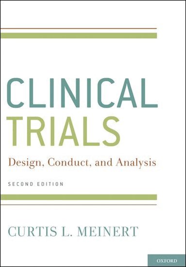 Curtis L. Meinert - ClinicalTrials, Inbunden