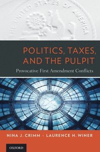 bokomslag Politics, Taxes, and the Pulpit