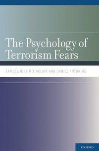 bokomslag The Psychology of Terrorism Fears