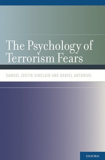 bokomslag The Psychology of Terrorism Fears