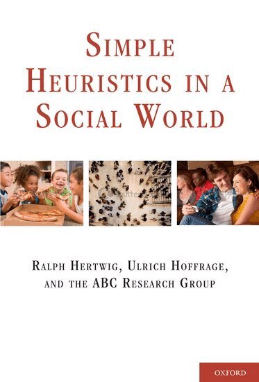 HERTWIG, Ralph Hertwig, Ulrich Hoffrage, ABC Research Group - Simple Heuristics in a Social World, Inbunden