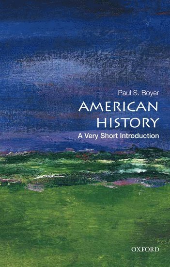 bokomslag American History: A Very Short Introduction