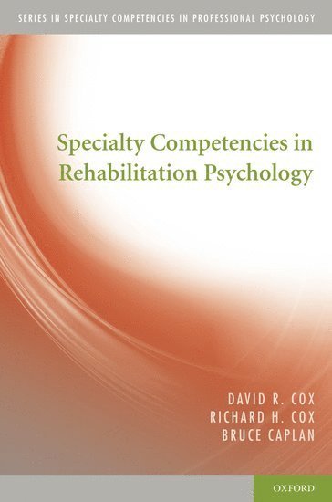 Specialty Competencies in Rehabilitation Psychology 1