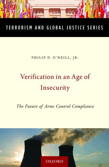 Philip O'Neill - Verification in an Age of Insecurity, Inbunden