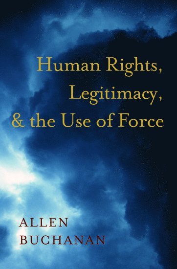 bokomslag Human Rights, Legitimacy, and the Use of Force