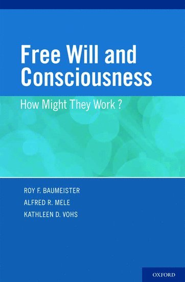 bokomslag Free Will and Consciousness