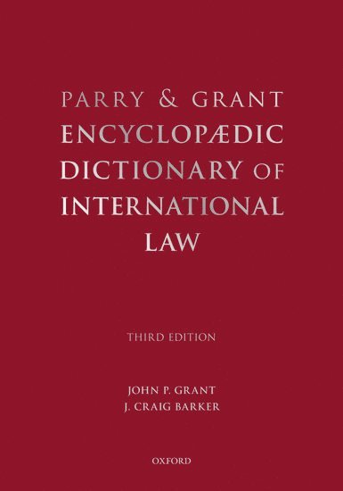 Parry and Grant Encyclopaedic Dictionary of International Law 1