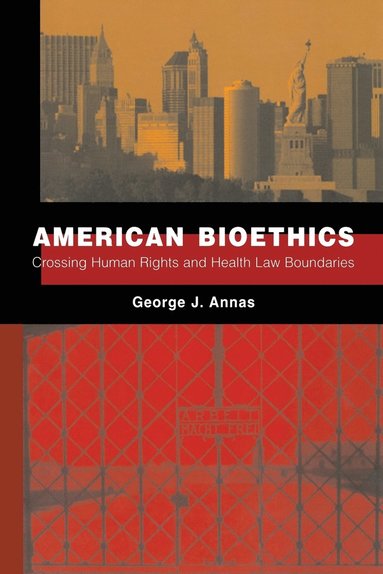 bokomslag American Bioethics