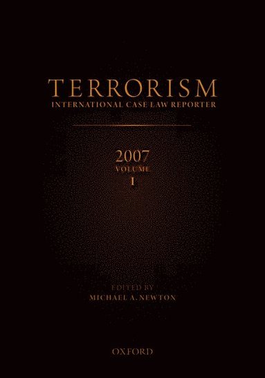 bokomslag Terrorism International Case Reporter Volume 1: Volume 1