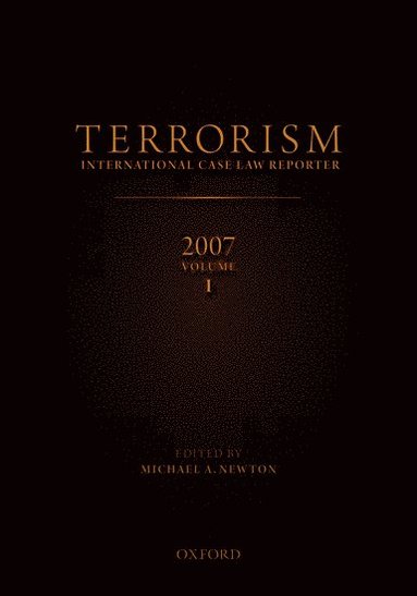 bokomslag Terrorism International Case Reporter Volume 1: Volume 1