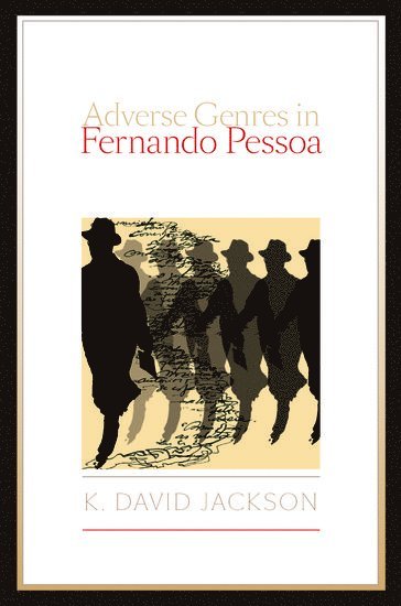 bokomslag Adverse Genres in Fernando Pessoa