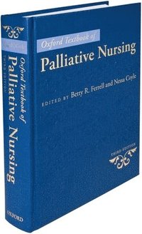 bokomslag Oxford Textbook of Palliative Nursing