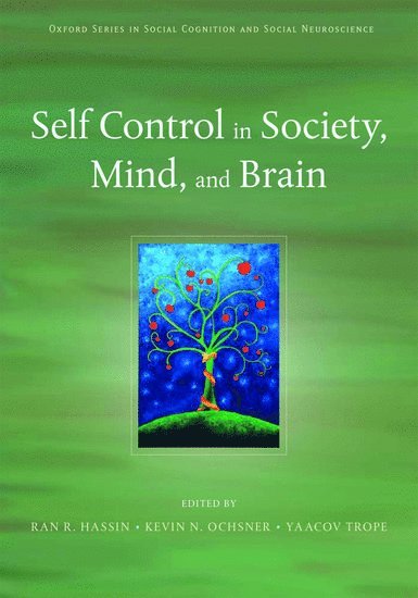 Self Control in Society, Mind, and Brain 1