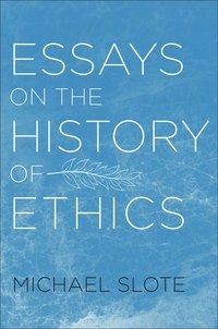 bokomslag Essays on the History of Ethics