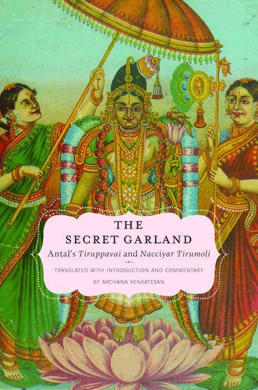 Archana Venkatesan - The Secret Garland, Häftad