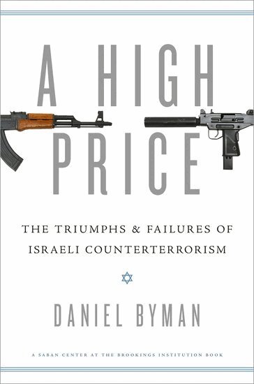 Daniel Byman - A High Price, Inbunden