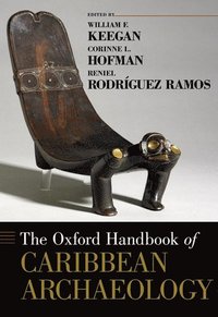 bokomslag The Oxford Handbook of Caribbean Archaeology