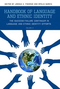 bokomslag Handbook of Language and Ethnic Identity, Volume 2