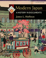 James L. Huffman - Modern Japan: A History in Documents, Inbunden