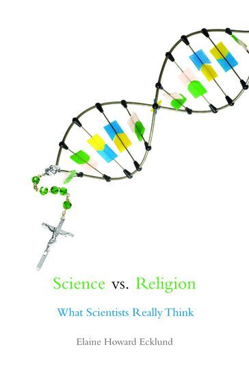 Elaine Howard Ecklund - Science vs Religion, Inbunden