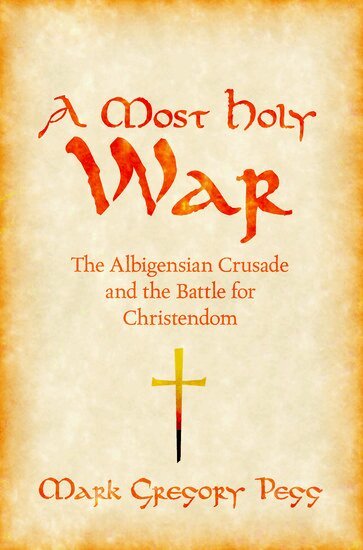 Mark Gregory Pegg - A Most Holy War, Häftad