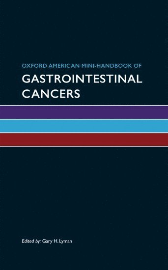 Oxford American Mini-Handbook of Gastrointestinal Cancers 1