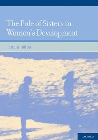 bokomslag The Role of Sisters in Women's Development